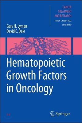 Hematopoietic Growth Factors in Oncology