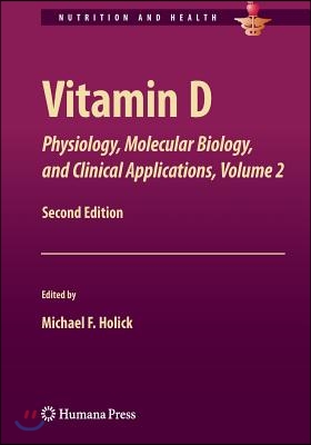 Vitamin D: Physiology, Molecular Biology, and Clinical Applications, Volume 2