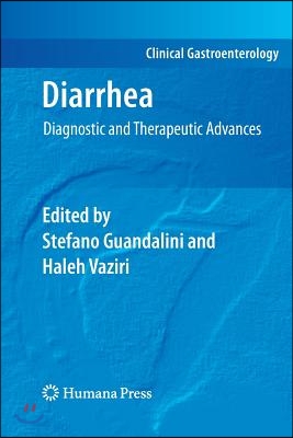 Diarrhea: Diagnostic and Therapeutic Advances