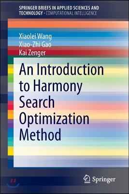 An Introduction to Harmony Search Optimization Method