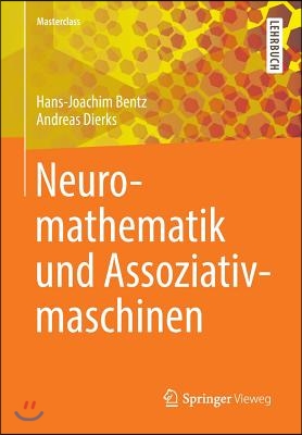 Neuromathematik Und Assoziativmaschinen