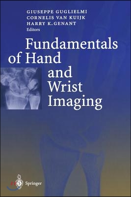 Fundamentals of Hand and Wrist Imaging