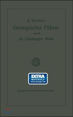 Geologischer F&#252;hrer Durch Die L&#252;neburger Heide