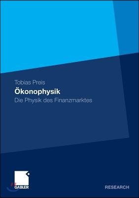 Ökonophysik: Die Physik Des Finanzmarktes