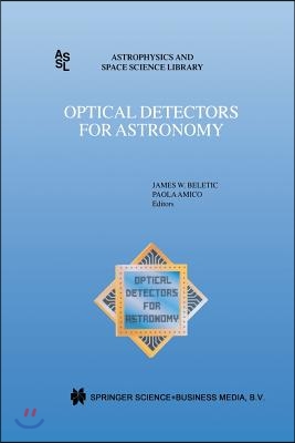 Optical Detectors for Astronomy: Proceedings of an Eso CCD Workshop Held in Garching, Germany, October 8-10, 1996