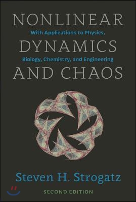 Nonlinear Dynamics and Chaos: With Applications to Physics, Biology, Chemistry, and Engineering