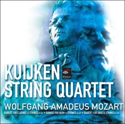 Kuijken String Quartet 모차르트: 클라리넷 오중주, 호른 오중주 &amp; 오보에 사중주 (Mozart: Clarinet Quintet in A major, K581)쿠이겐 4중주단 