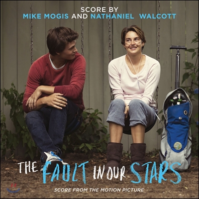 안녕, 헤이즐 / 잘못은 우리 별에 있어 영화음악 [스코어] (The Fault In Our Stars OST [Score])