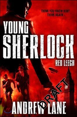 Young Sherlock Holmes 2: Red Leech