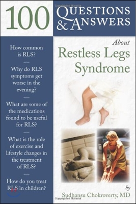 100 Q&as about Restless Legs Syndrome (Rls)