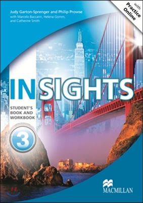 Insights 3 : Student&#39;s Book and Workbook Pack with Macmillan Practice Online