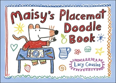 Maisy&#39;s Placemat Doodle Book