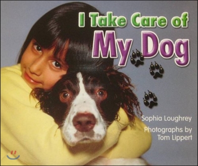Rb Lbd Gr K:I Take Care Of My Dog