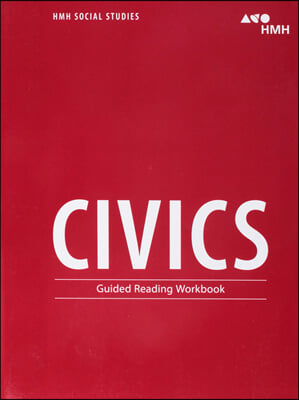 Civics: Student Guided Reading Workbook