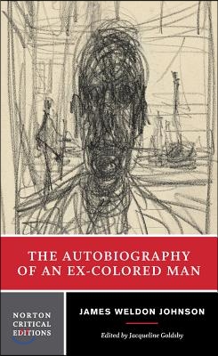 The Autobiography of an Ex-Colored Man