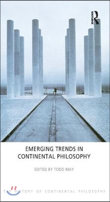 Emerging Trends in Continental Philosophy