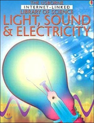 Usborne Library Of Science Light, Sound & Electric