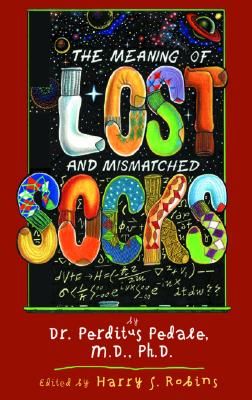 The Meaning of Lost and Mismatched Socks