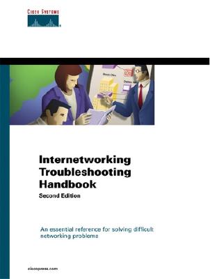 Internetworking Troubleshooting Handbook