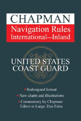 Chapman Navigation Rules: International - Inland