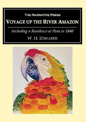 Voyage Up the River Amazon