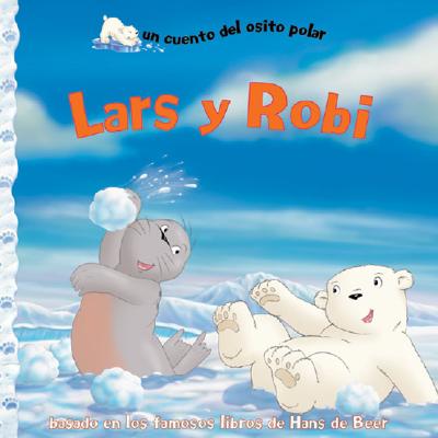 Lars Y Robi / Lars and Robby