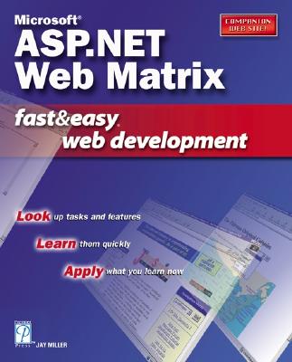 Web Matrix Fast &amp; Easy Web Development