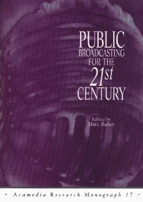 Public Broadcasting for the 21st Century