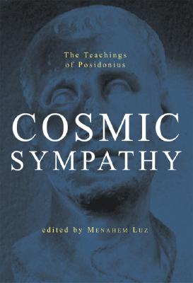 Cosmic Sympathy: The Teachings of Posidonius