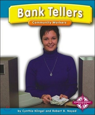 Community Workers:Bank Tellers
