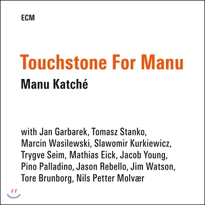 Manu Katche (마누 카체) - Touchstone For Manu