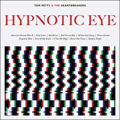 Tom Petty &amp; The Heartbreakers - Hypnotic Eye