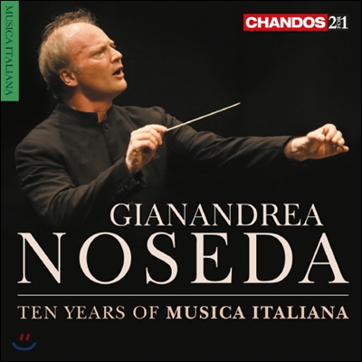 Gianandrea Noseda 무지카 이탈리아나 10주년 기념 앨범 (Ten Years of Musica Italiana)