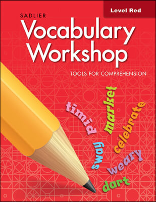 Vocabulary Workshop Tools for Comprehension Red : Student Book