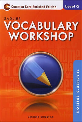 Vocabulary Workshop Level G (Grade 12) : Teacher&#39;s Guide