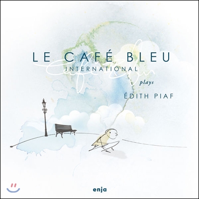 Le Cafe Bleu-International (르 카페 블루-인터내셔널) - Plays Edith Piaf