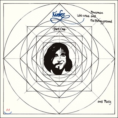 Kinks - Lola Versus Powerman And The Moneygoround (&amp;Percy)