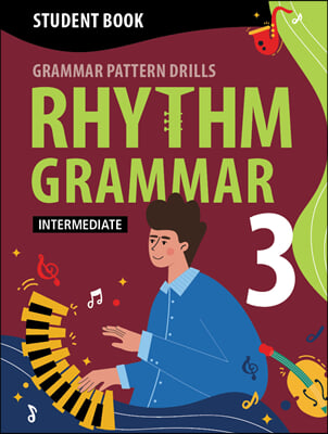 Rhythm Grammar Intermediate Student Book 3