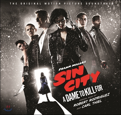 Sin City: A Dame to Kill for (씬 시티: 다크히어로의 부활) OST