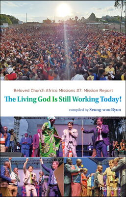 The Living God Is Still Working Today!