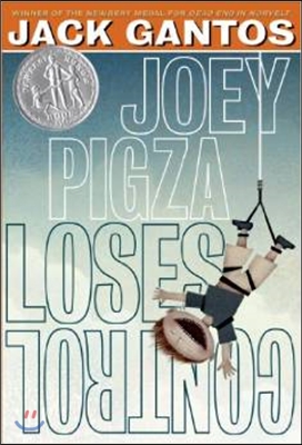 Joey Pigza Loses Control: (Newbery Honor Book)