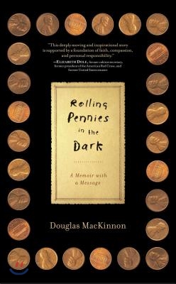 Rolling Pennies in the Dark: A Memoir with a Message