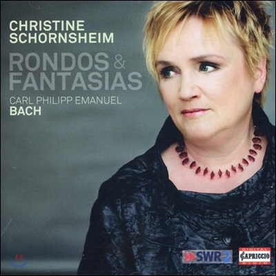 Christine Schornsheim 카를 필립 엠마누엘 바흐: 론도와 판타지아 (C.P.E Bach: Rondos and Fantasias) 