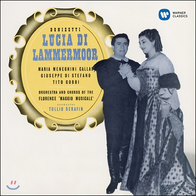 Maria Callas 도니제티 : 람메르무어의 루치아 (Donizetti: Lucia di Lammermoor) [1953] - 칼라스/스테파노/세라핀