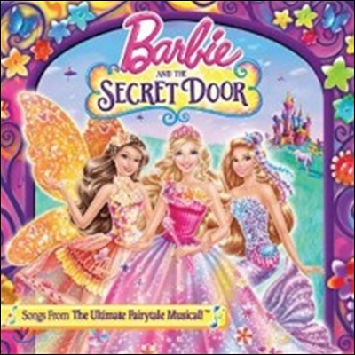 Barbie And The Secret Door (바비와 비밀문) OST