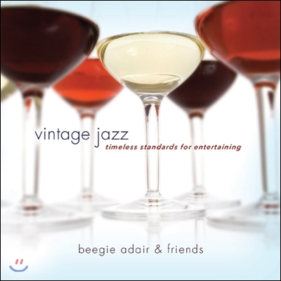 Beegie Adair &amp; Friends - Vintage Jazz: Timeless Standards For Entertaining 