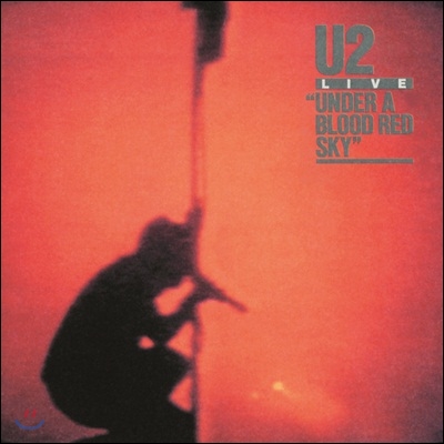 U2 - Under A Blood Red Sky