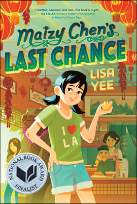 Maizy Chen&#39;s Last Chance: (Newbery Honor Award Winner)