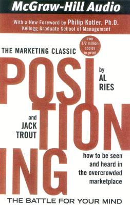 Positioning: The Battle for Your Mind : Audio Cassette