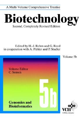 Biotechnology, Genomics and Bioinformatics, 2/E